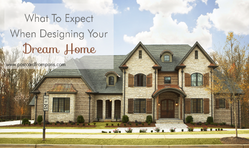 What_to_Expect_When_Designing_Your_Dream_Home-Blog